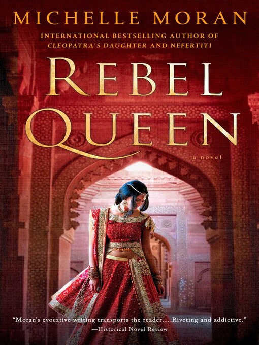 Détails du titre pour Rebel Queen par Michelle Moran - Liste d'attente